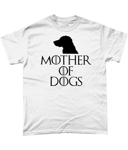 Mother of Dogs Unisex T-Shirt