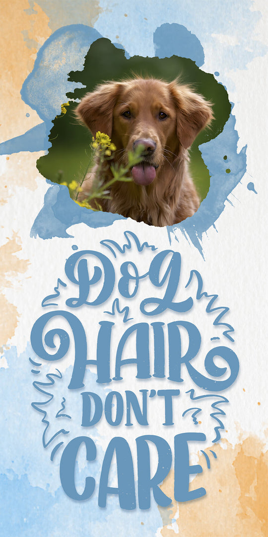 Dog Hair Don't Care Canvas Wall Art