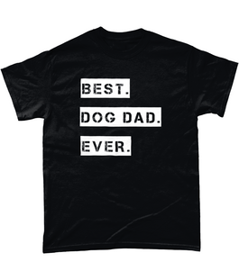 Best Dog Dad Ever Unisex T-Shirt